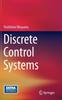 The Discrete Control Systems Book