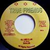 7inch Record SHALOM / IKUSHNA - All I Need Is Jah / Dark Day's NONE True Friends 2005 Jamaica Reggae, Ska & Dub Used