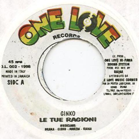 7-дюймовая пластинка GINKO - Le Tue Ragioni One Love 1998 Ямайка Регги, Ска и Даб