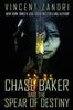 Книга Chase Baker and the Spear of Destiny : A Chase Baker Thriller