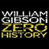 Zero History by William Gibson Paperback Book 9780670919550