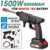 Электрическая беспроводная мойка высокого давления 1500 Вт, водяной пистолет-распылитель, машина для мойки автомобиля под давлением, машина для очистки водяных форсунок для аккумулятора Makita