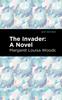 Книга The Invader : A Novel
