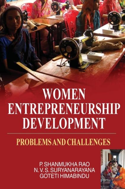 The Women Entrepreneurship Development : Problems and Challenges Book