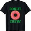 Green Donut Crew Matching Group Birthday Party Donut Fans T-Shirt