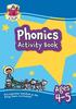The Phonics Activity Book for Ages 4-5 (Reception) Book