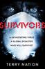 The Survivors : The Gripping, Bestselling Novel of Life After a Global Pandemic Book