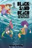 Книга Black Sand Beach 3: Have You Seen the Darkness? : 3