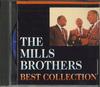 CD MILLS BROTHERS - Mills Brothers Best Collection FVCP30604 MCA Japan Jazz Used