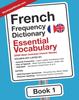 Книга French Frequency Dictionary - Essential Vocabulary : 2500 Most Common French Words : 1