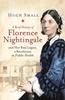 Книга A Brief History of Florence Nightingale : and Her Real Legacy, a Revolution In Public Health