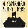 A Superhero Sleeps Here Print