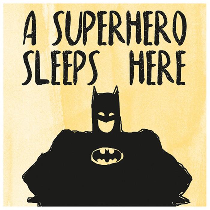 Batman A Superhero Sleeps Here Print