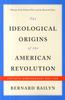 Книга The Ideological Origins of the American Revolution : Fiftieth Anniversary Edition