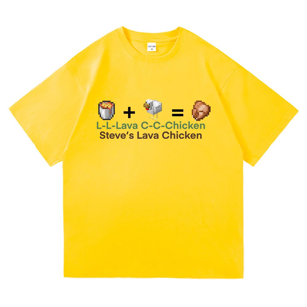 Funny Steve's Lava Chicken T Shirt 2025 Fashion Men/women Clothing Harajuku High Quality Tops Cotton Clothes Days Gifts Tshirts