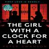The Girl With A Clock For A Heart by Peter Swanson Paperback Book 9780571331307