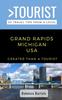 Книга Greater Than a Tourist- Grand Rapids Michigan USA : 50 Travel Tips from a Local : 22