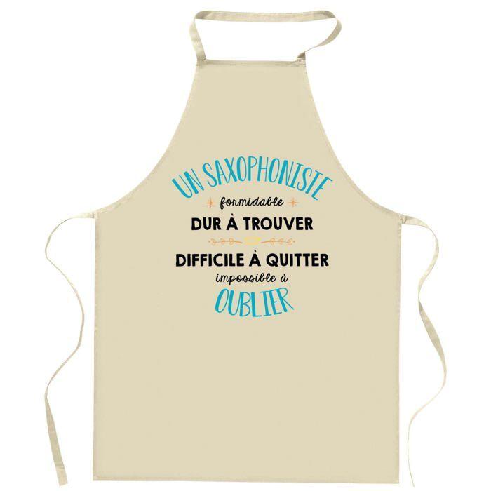 Tablier de cuisine - Un Saxophoniste Formidable - Coton résistant - Impression France - Liens ajustables