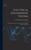 Книга Electrical Engineering Testing : A Practical Work for Second and Third Year Students, Engineers and Others
