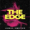 The Edge by James Smythe Paperback Book 9780007541867
