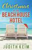 Книга Christmas At The Beach House Hotel : 4