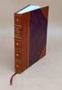 The Visitation of the County of Buckingham Made In 1634 by John Philipot, Esq. ... Volume 58 1909 [Leather Bound] by Philipot, John, -,Ryley, William,