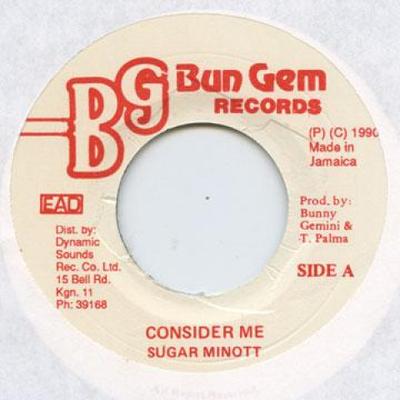 7-дюймовая пластинка SUGAR MINOTT - Consider Me none Bun Gem 1988 Ямайка Регги, Ска и Даб