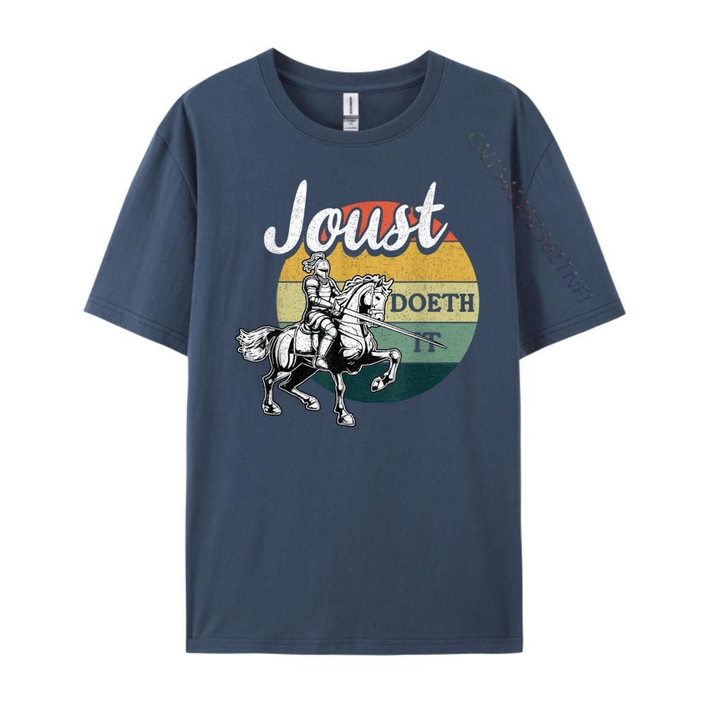Joust Do It Jousting Knight Renaissance Festival Medieval Mens Designer T Shirt Band Tshirts Chinese Style