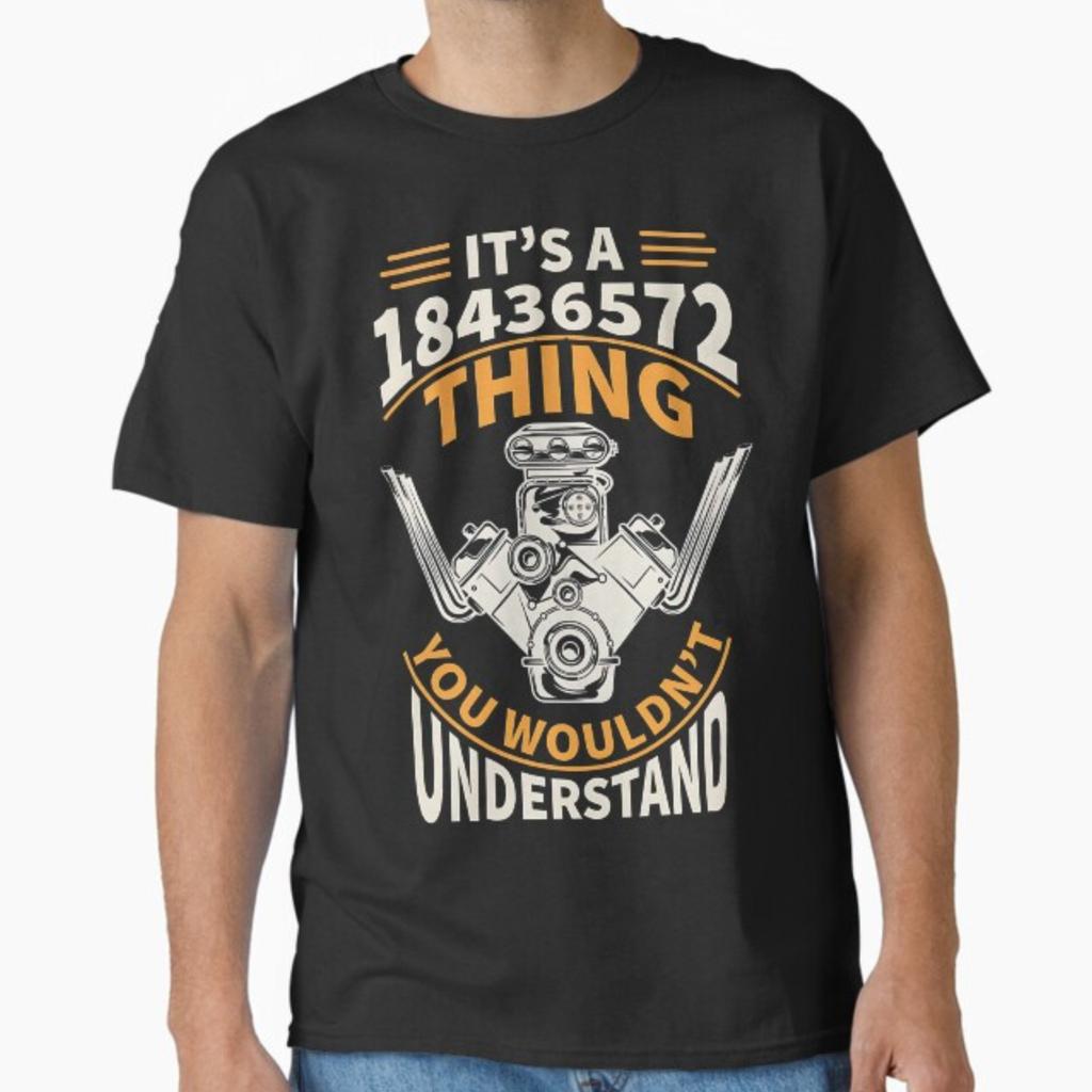 Engine 18436572 Thing You Wouldn't Understand Tshirt
