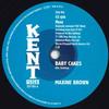7-дюймовая пластинка MAXINE BROWN - Baby Cakes / One In A Million (Alt  CITY054 Кент 2018 Великобритания Соул/Фанк