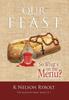 Книга Our Feast So What's On the Menu? : The Sackcloth Series Book 2 of 7