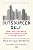The Outsourced Self Book