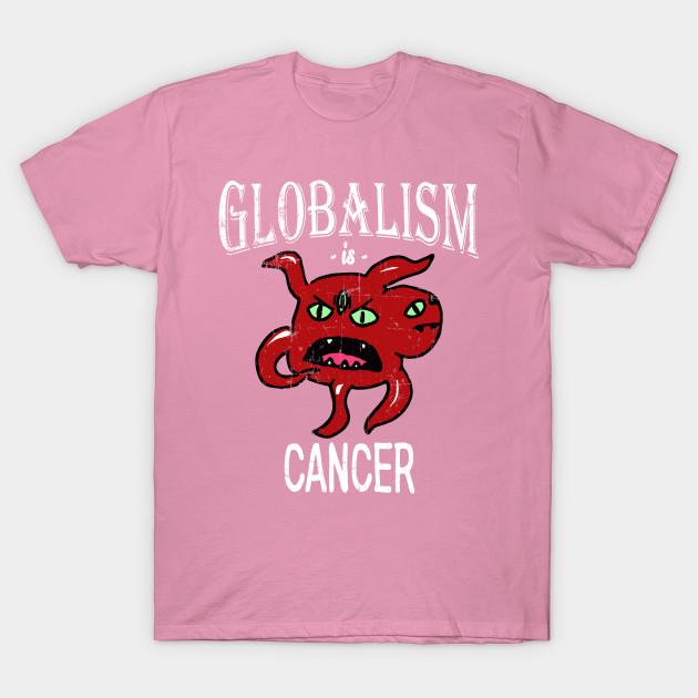 T Shirt Women Globalism Is Cancer Harajuku Print Kawaii Tshirt Summer Short Sleeve Female T-Shirt Top Tee
