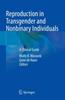 Книга Reproduction In Transgender and Nonbinary Individuals : A Clinical Guide