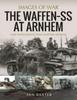 Книга The Waffen SS At Arnhem : Rare Photographs from Wartime Archives