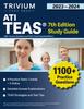 Книга ATI TEAS 7th Edition 2023-2024 Study Guide : 1,100+ Practice Questions and TEAS 7 Exam Prep [2nd Edition]