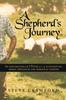 Книга A Shepherd's Journey : An Explortion of I Peter 5:1-4 Illustrating Moral Principles and Missional Purpose