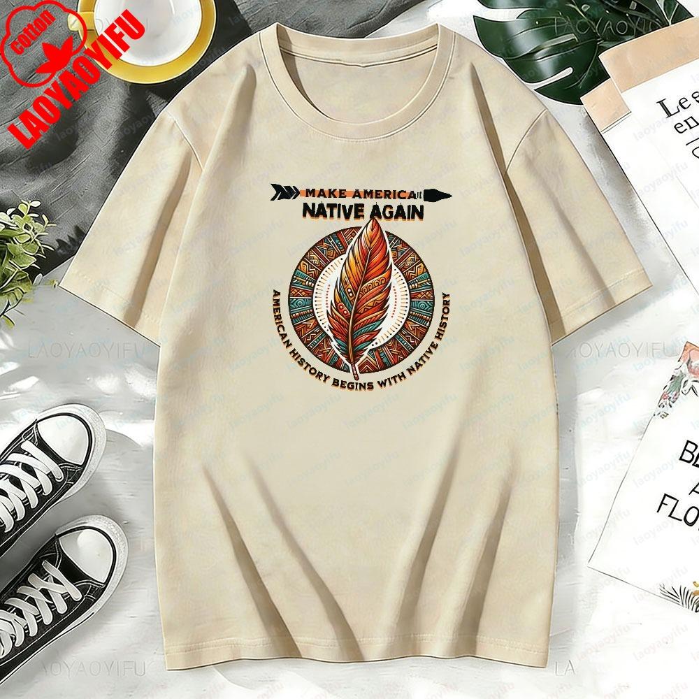 Make America Native Again Graphic TShirt Western Boho Aesthetic Unisex Shirt Tribal Feather Unisexdala Print Indigenous Pride Tee