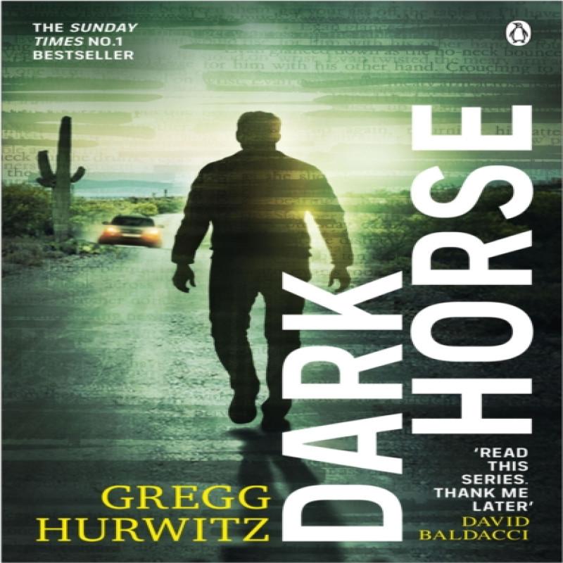 Dark Horse by Gregg Hurwitz Paperback Book 9781405942706
