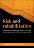 Книга Risk and Rehabilitation : Management and Treatment of Substance Misuse and Mental Health Problems In the Criminal Justice System