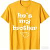 Unisexs WoUnisex Vintage Meme Hes My Brother T Shirt Streetwear Oversized Tee Summer Casual Cotton Tops Gen Z Alpha Brain Rot Humor