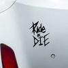 Наклейка «Ride or Die» Наклейка в автомобильном стиле Наклейки и декали для тюнинга гоночных автомобилей Забавная 8x6.1см мотоцикл Велосипед Декоративные Аксессуары