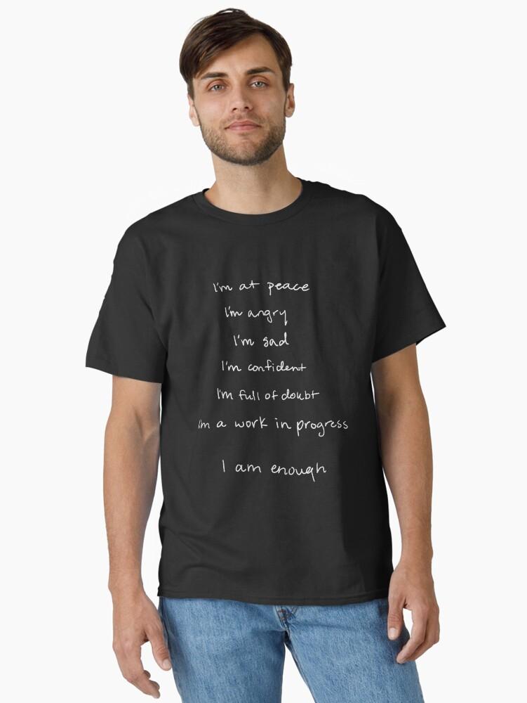I am enough by Selena Gomez (My Mind & Me) Classic T-Shirt