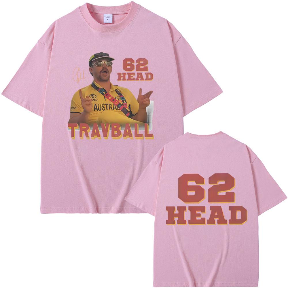 Travis Head TravBall Head 62 Tshirt Men Women Fashion Casual Oversized Short Sleeve T Shirts Male Vintage Pure Cotton Tshirts