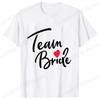 Футболка Team Bride Squad Свадебные топы для невесты Футболки для девичника Прощальная вечеринка Женские Блузки EVJF Эстетичная одежда для подружки невесты