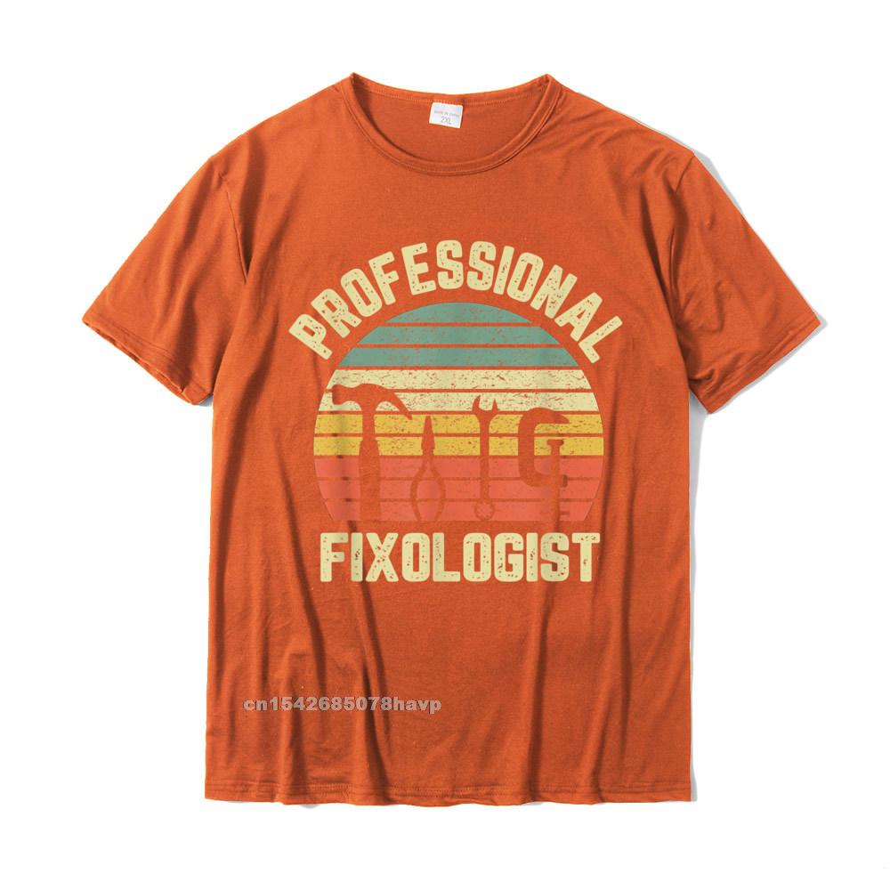 Funny HandyUnisex Shirt Professional Fixologist Tools RepairUnisex TShirt Summer Tees Cotton Unisex T Shirt Summer Prevailing