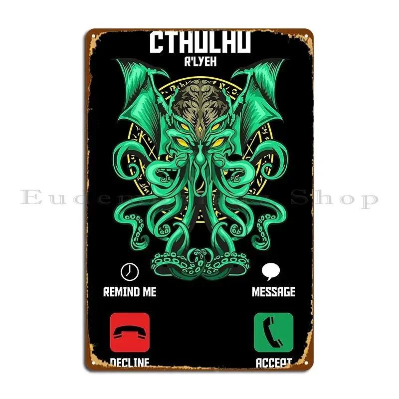 Funny The Call Of Cthulhu Fictional Occult Pun Metal Plaque Wall Decor Club Customize Design Create Tin Sign Poster