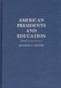 Книга American Presidents and Education