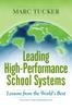 Книга Leading High-Performance School Systems : Lessons from the World's Best