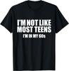 Not like most teens I_m in my 60s Funny 60th Birthday Gift Unisex T-Shirt